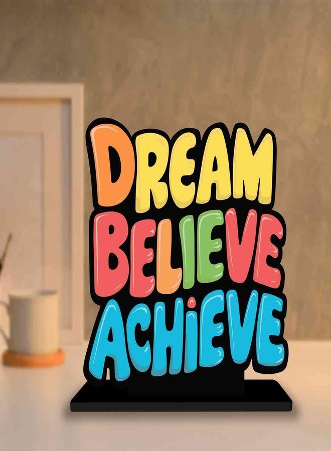 PICKYPOMP Wooden Idols and Figurins Dream Believe Achieve Wooden Quote Showpieces, Office and Home Decor Item, Side Table Decor, Study/Computer Table, Living Room, Best Gift Item - P0186 - Image 4